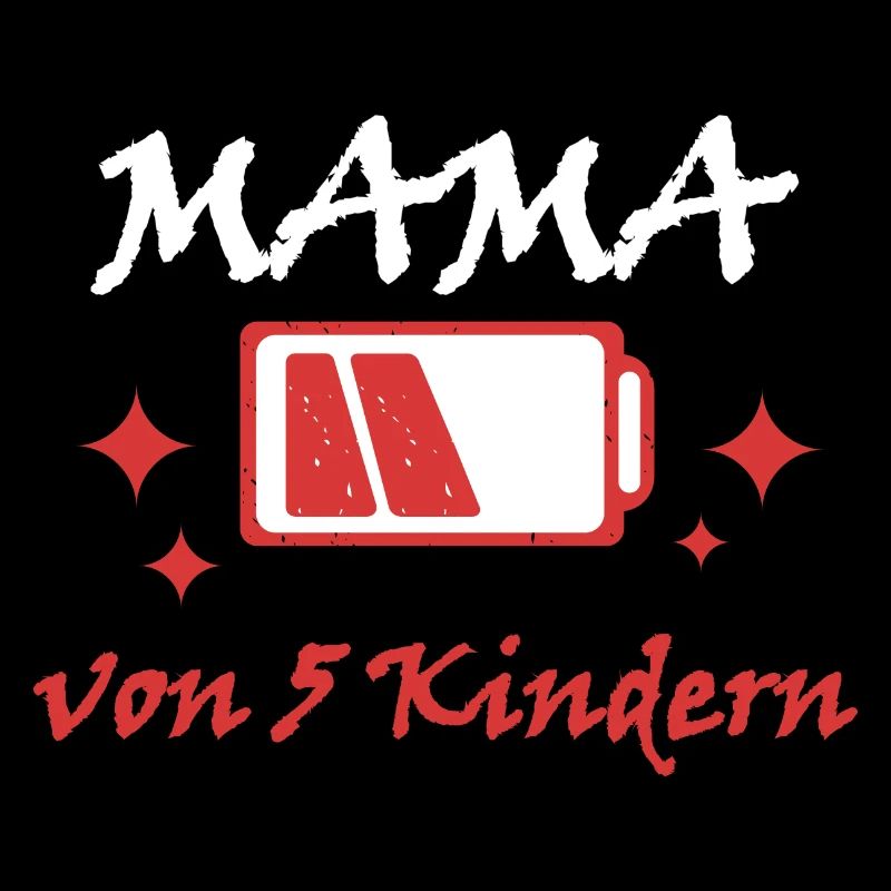 Akku leer Mama von 5 Kindern Mutter Muttertag Kind