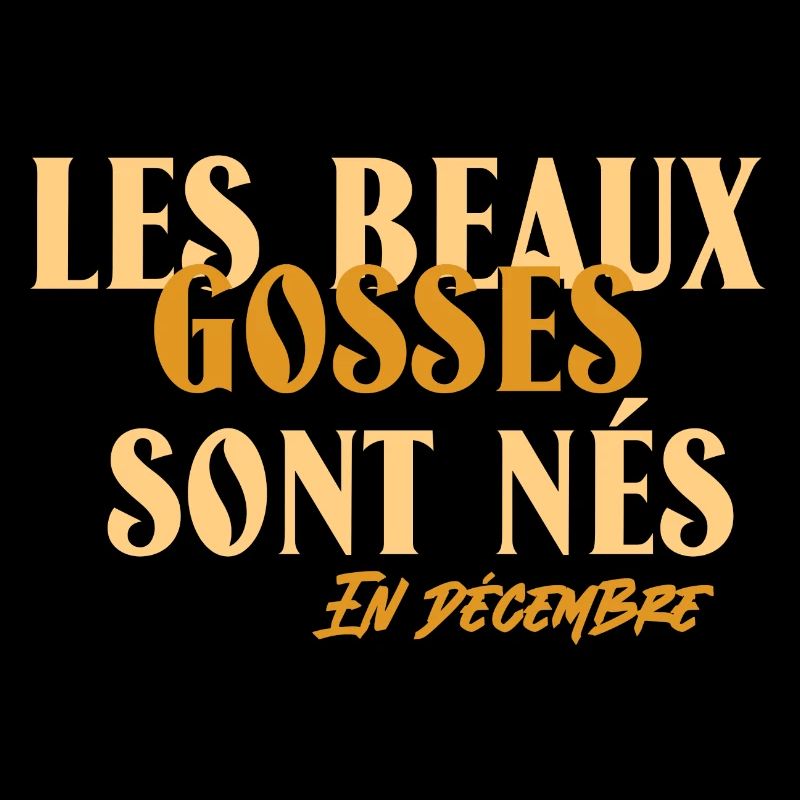 Les beaux gosses sont nés en décembre.