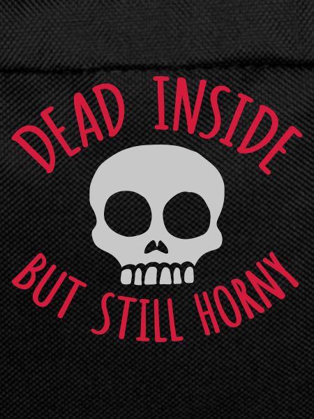 dead inside but horny