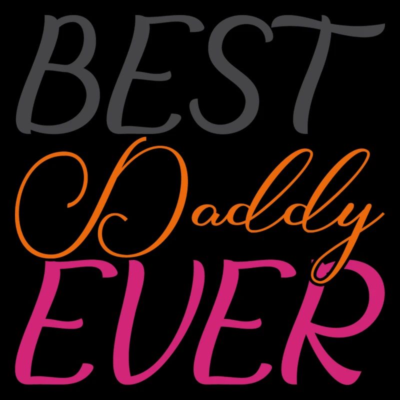 Best Daddy Ever