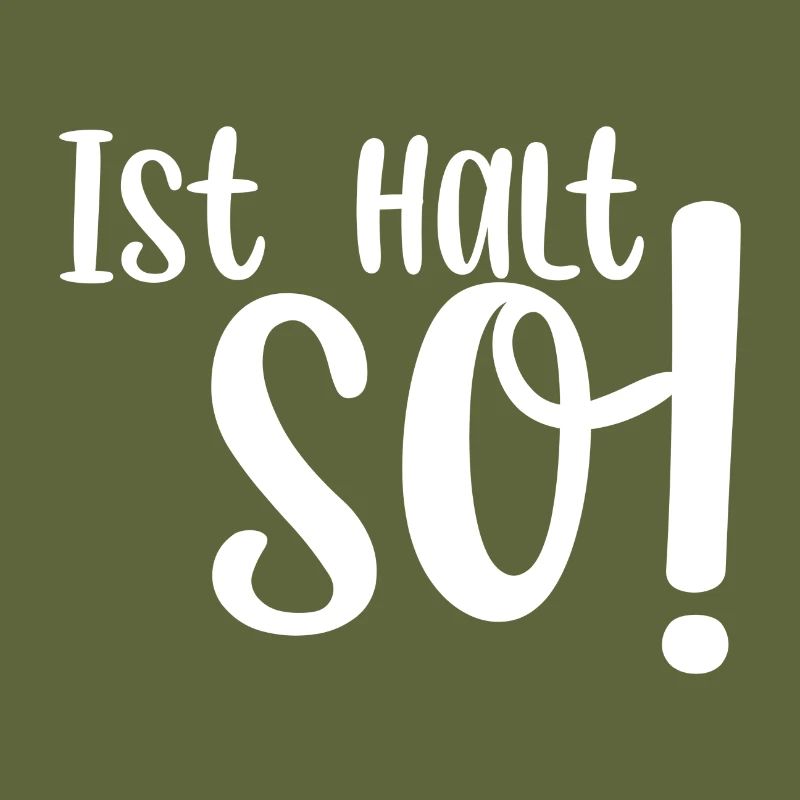 Ist halt so