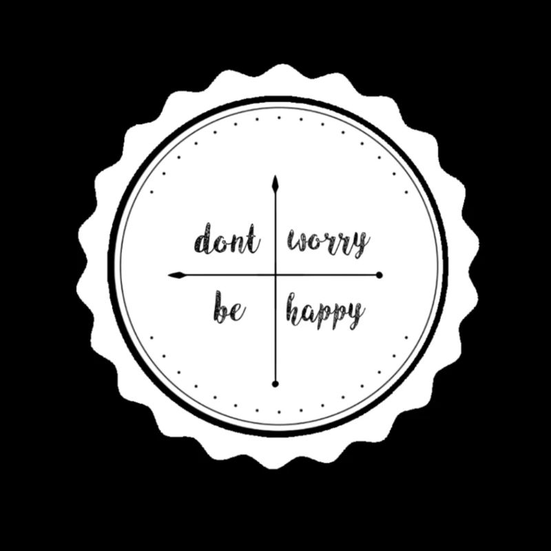 Dont worry be happy