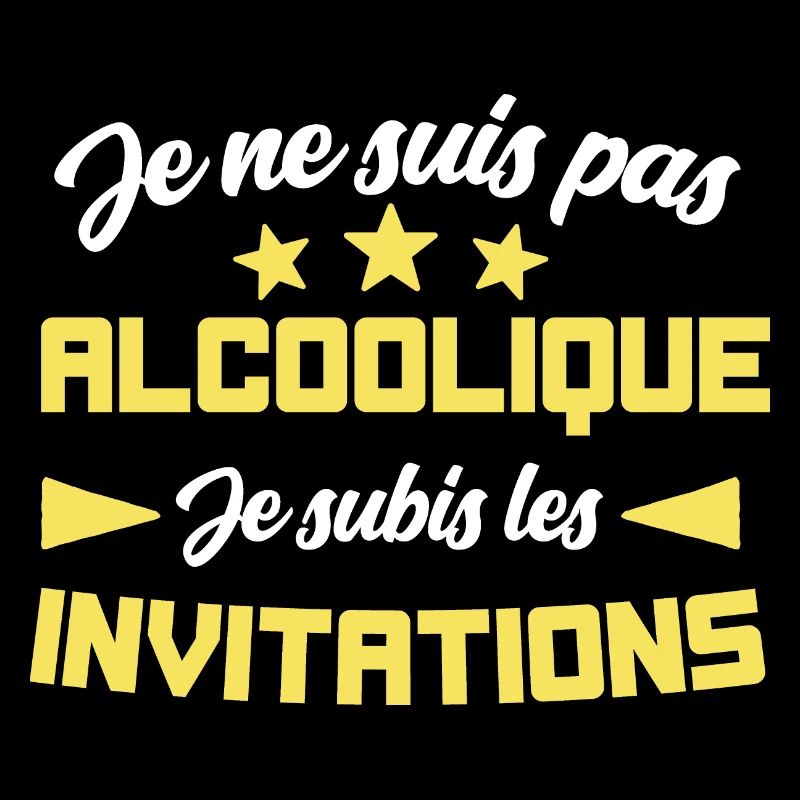 Je ne suis pas alcoolique je subis les invitations
