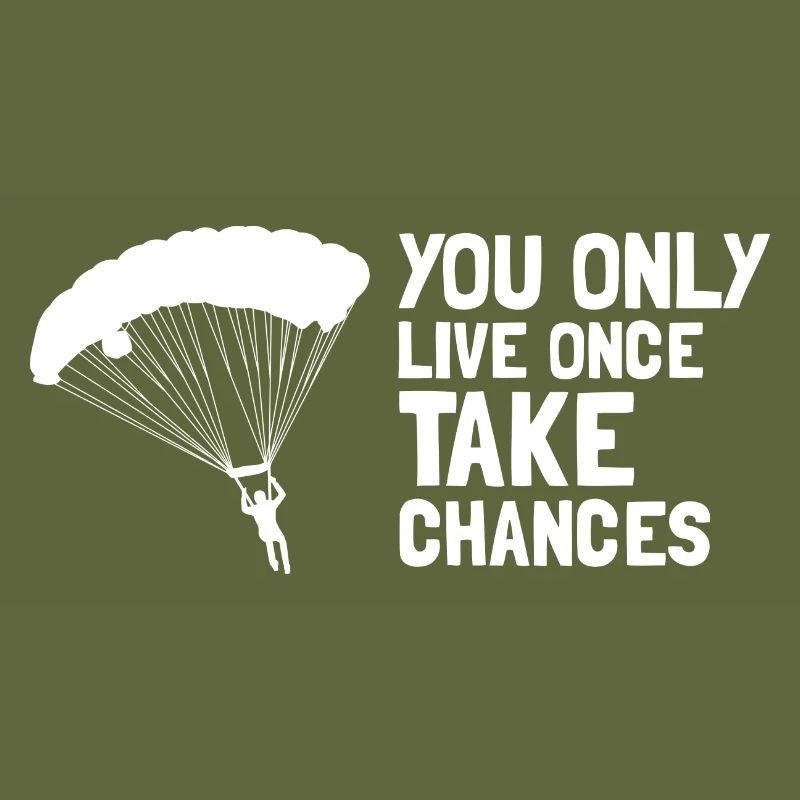 Vous ne vivez qu’une fois Prenez des risques Cool Parachutisme