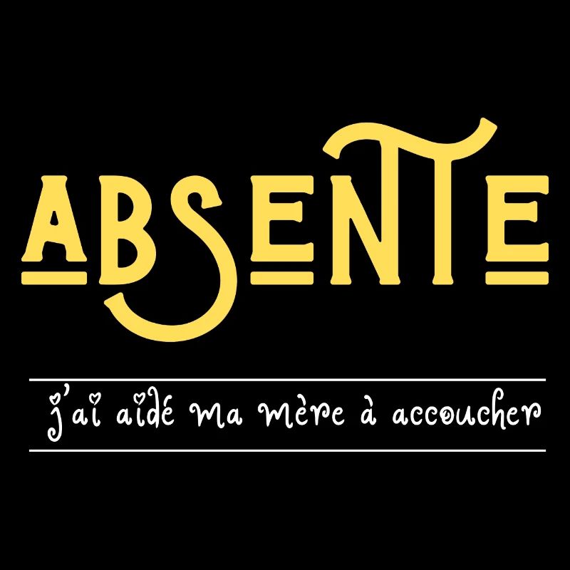 absente j'ai aidé ma mère à accoucher