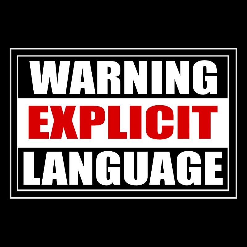 Attention langage grossier