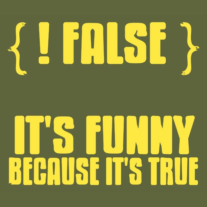 {! FALSE} It's Funny Because It's True Data Admin