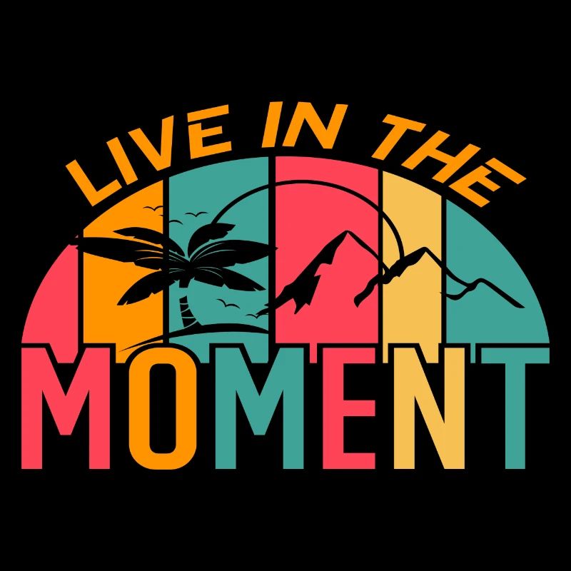 Vivez l’instant présent