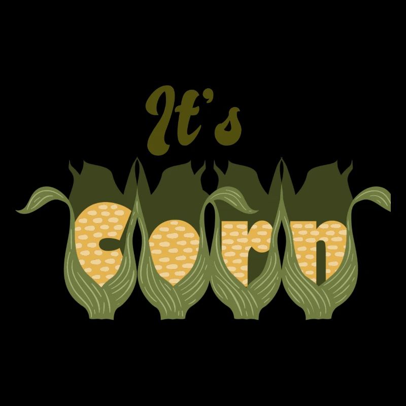 It's Corn