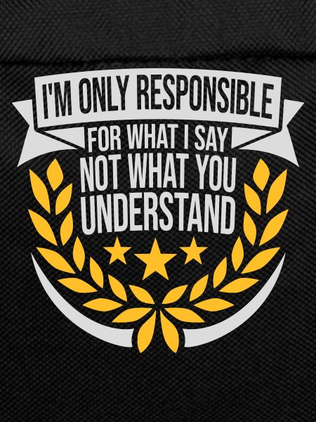 what I say quote