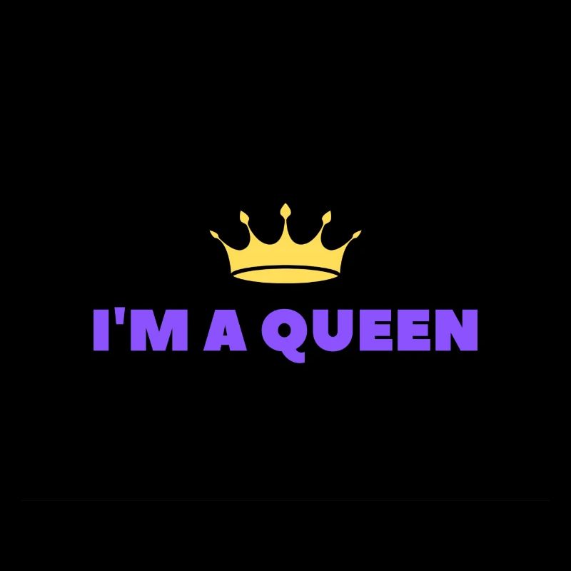 I am queen