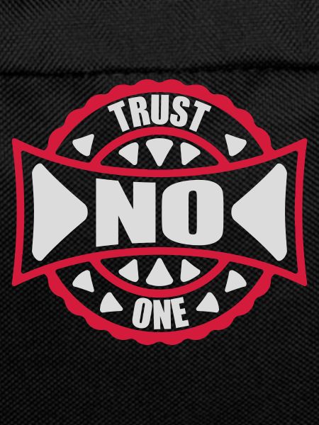 trust no one quote