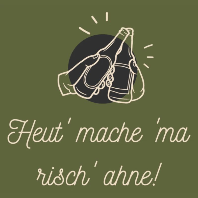 Heut'mache 'ma risch' ahne!