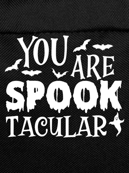 You are spectacular