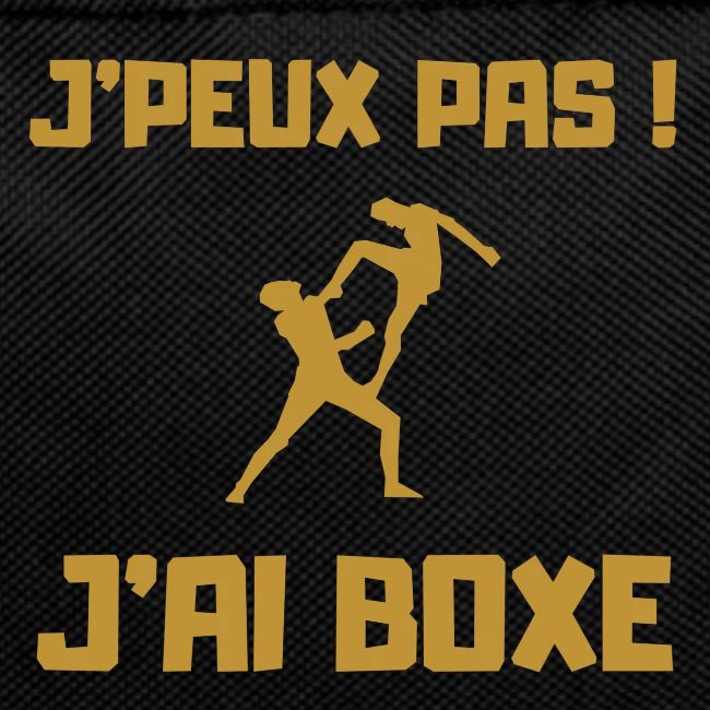 J PEUX PAS J AI BOXE THAÎ