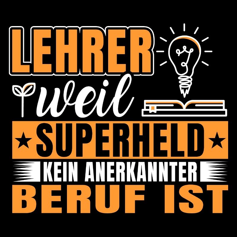 Lehrerin Superheld kein anerkannter Beruf