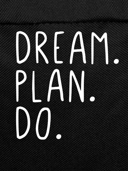 Dream Plan Do