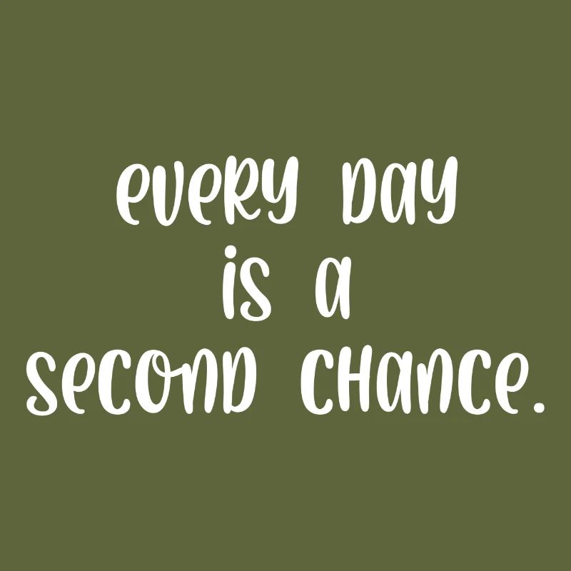 Chaque jour est une seconde chance