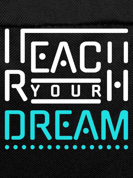 Reach For Your Dreams