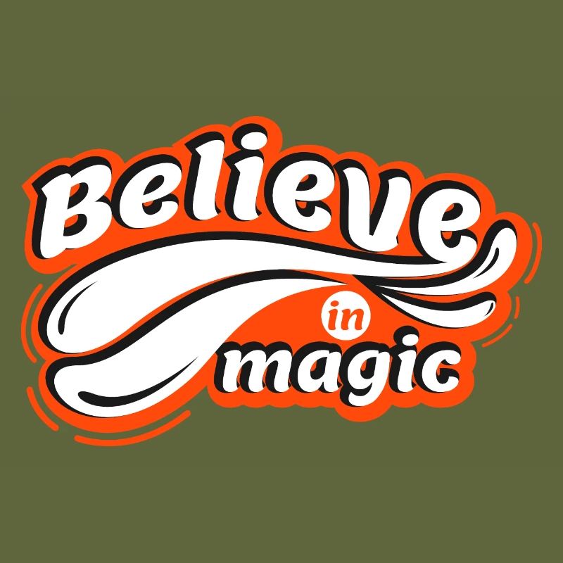 Believe in magic