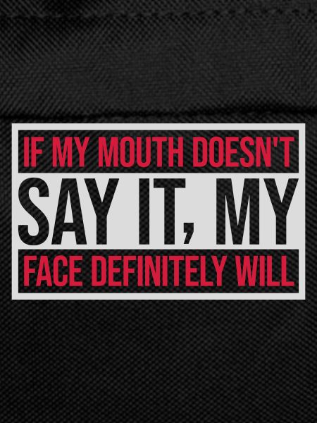 my face definitely will