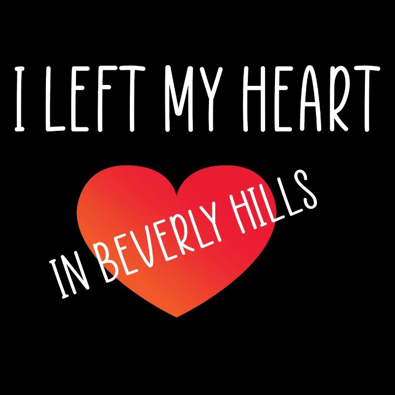 Left my heart in Beverly hills