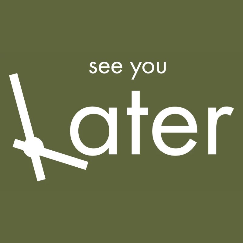 See You Later
