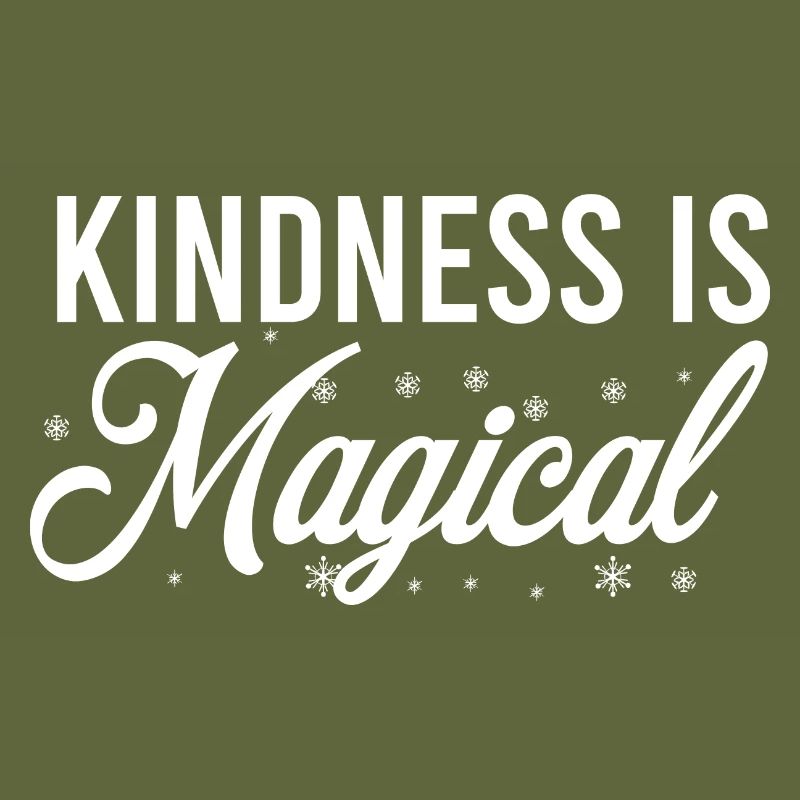 Kindness is magical