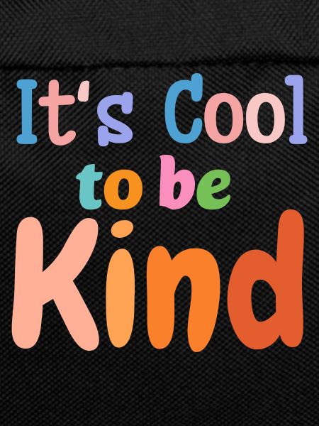 It's cool to be kind
