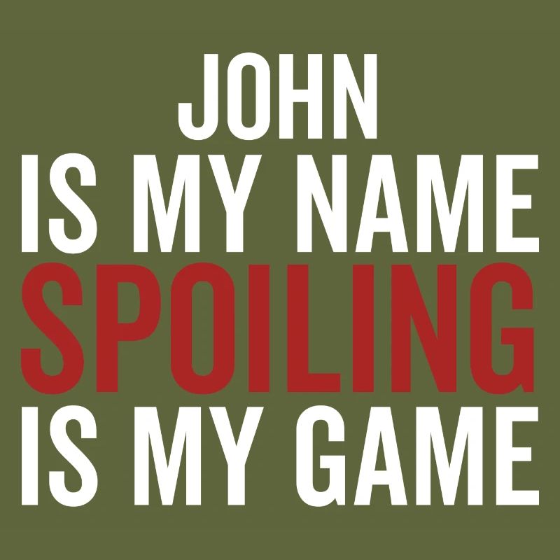 John est mon nom Spoiling est mon jeu