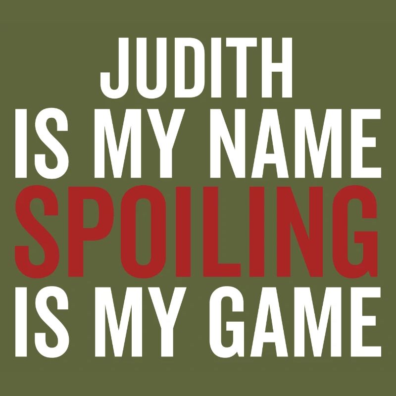 Judith est mon nom Spoiling est mon jeu
