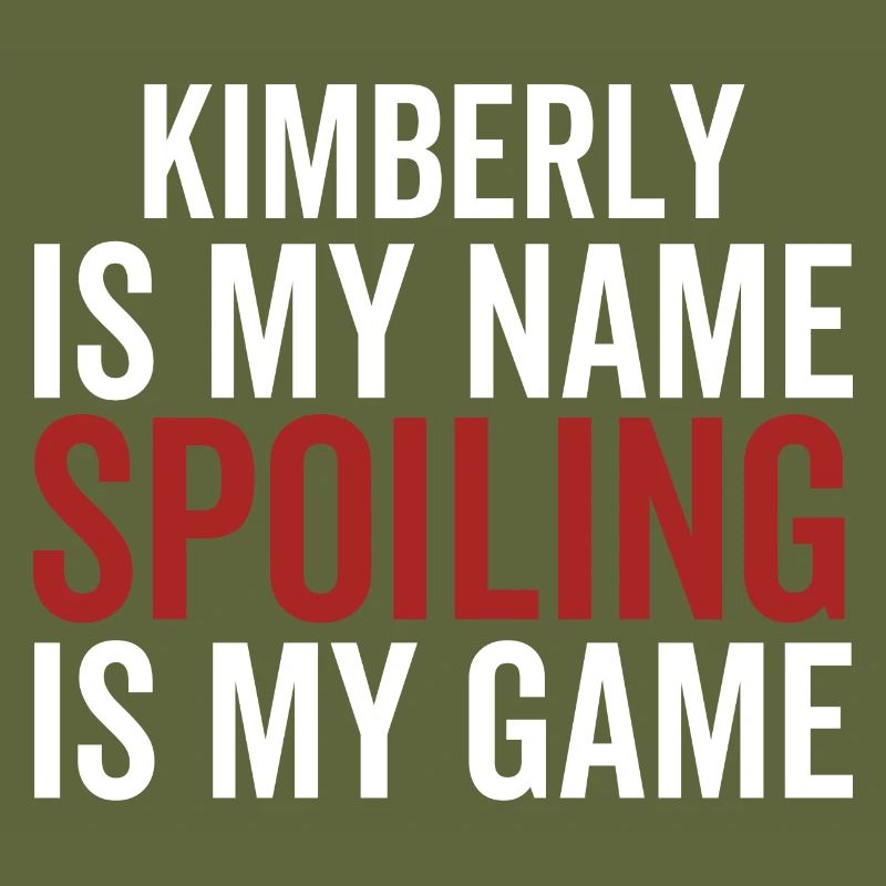 Kimberly est mon nom Spoiling est mon jeu