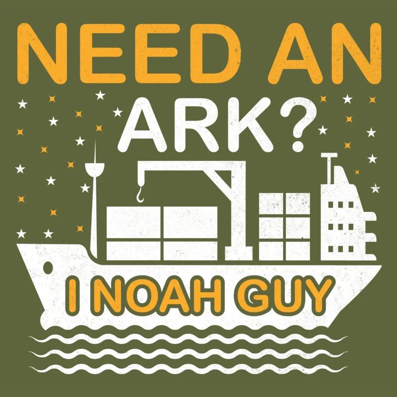 Need an Ark? I Noah Guy