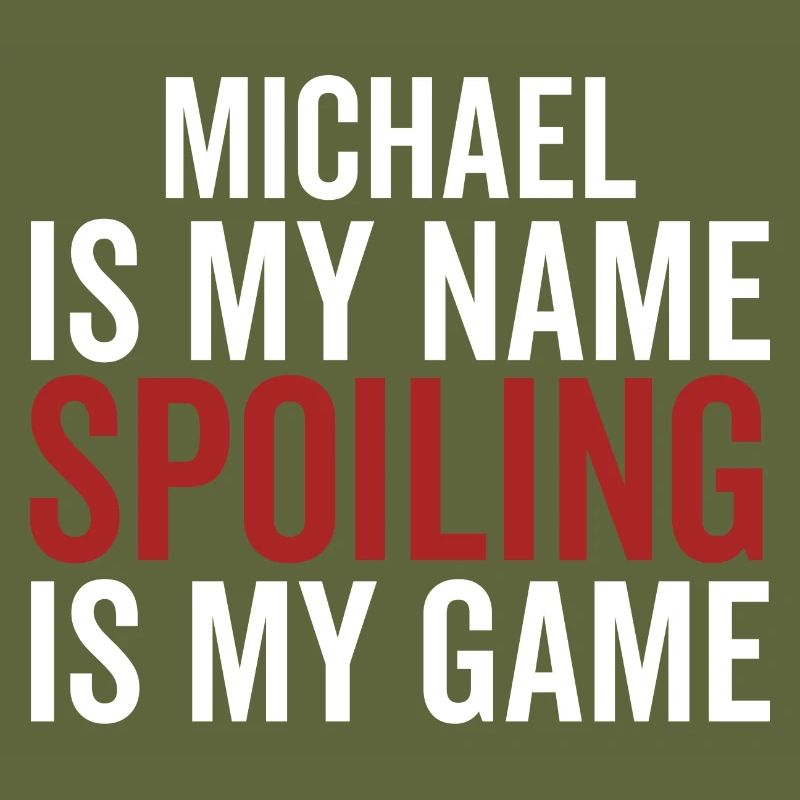 Michael est mon nom Spoiling est mon jeu