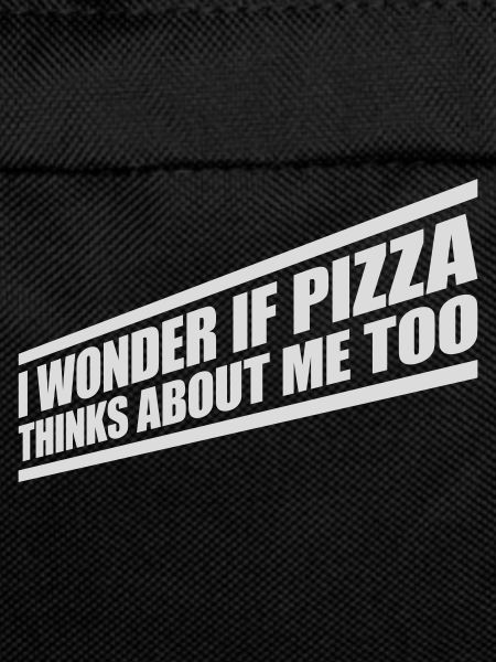 pizza thinks about me