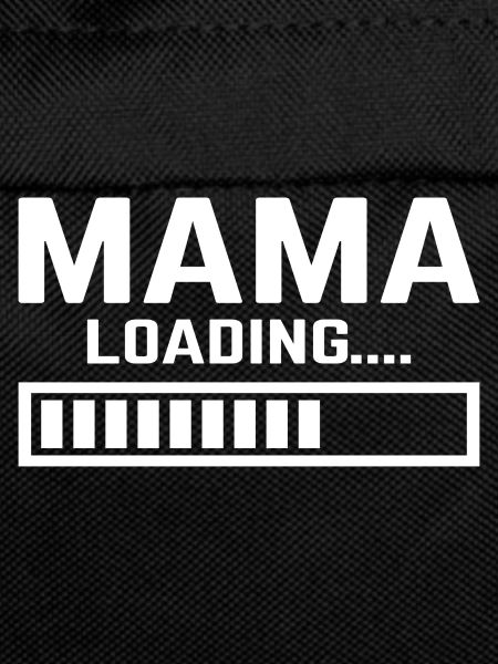 Mum loading mama mom