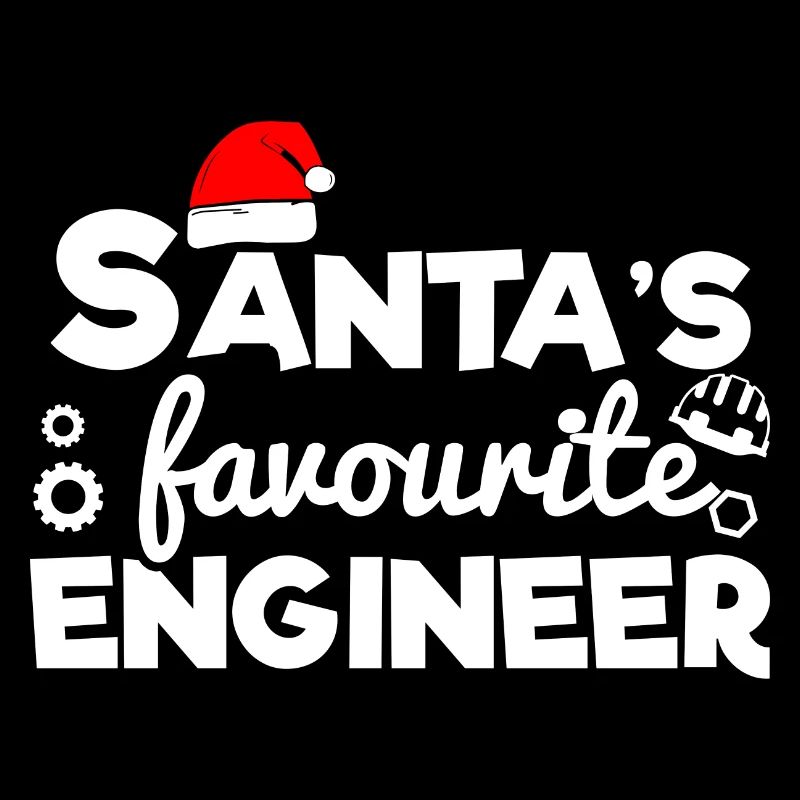 Funny Christmas Santa's favourite engineer
