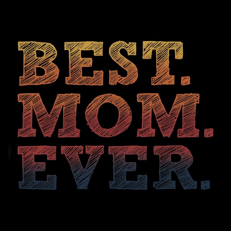 BESTE MUTTER ALLER ZEITEN