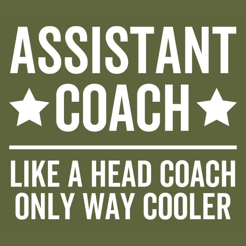 Assistant Coach Like a Head Coach Only Way Cooler