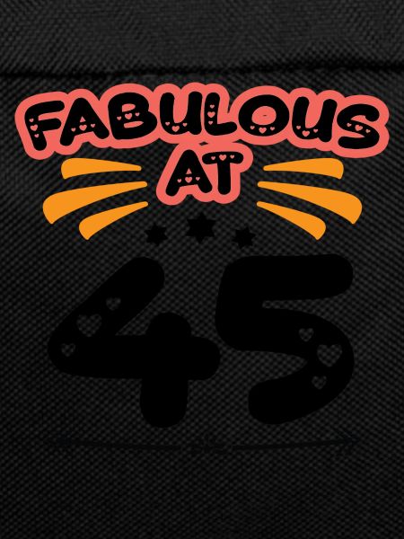 Fabulous At 45