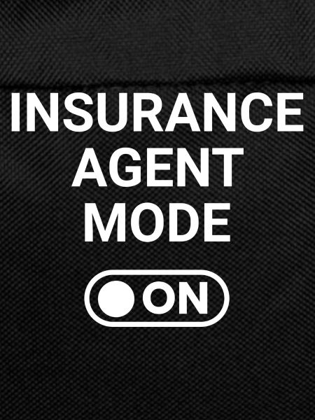 Insurance Agent Mode ON