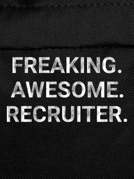 Freaking Awesome Recruiter