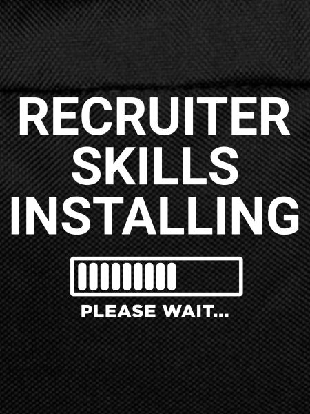 Recruiter Skills Installing Please Wait