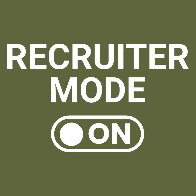 Recruiter Mode ON