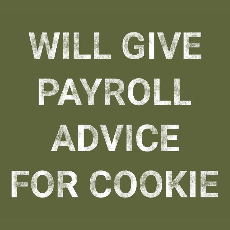 Will Give Payroll Advice For Cookie