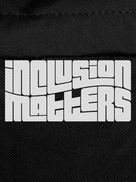 inclusion matters Logo Quote