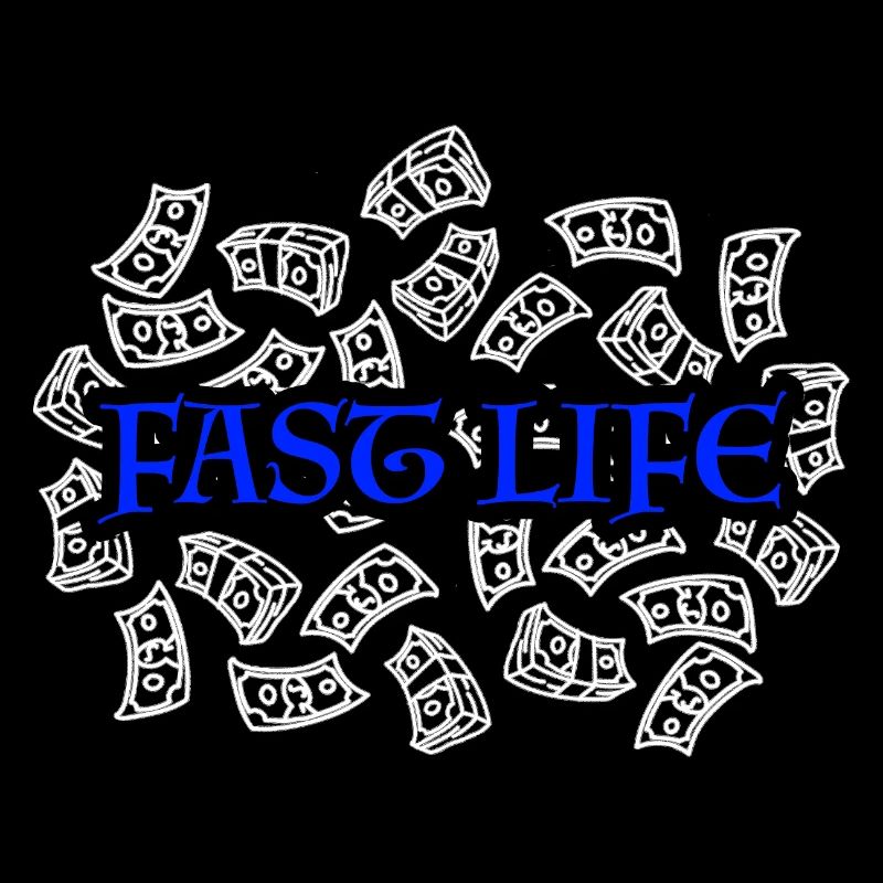 Fast Life
