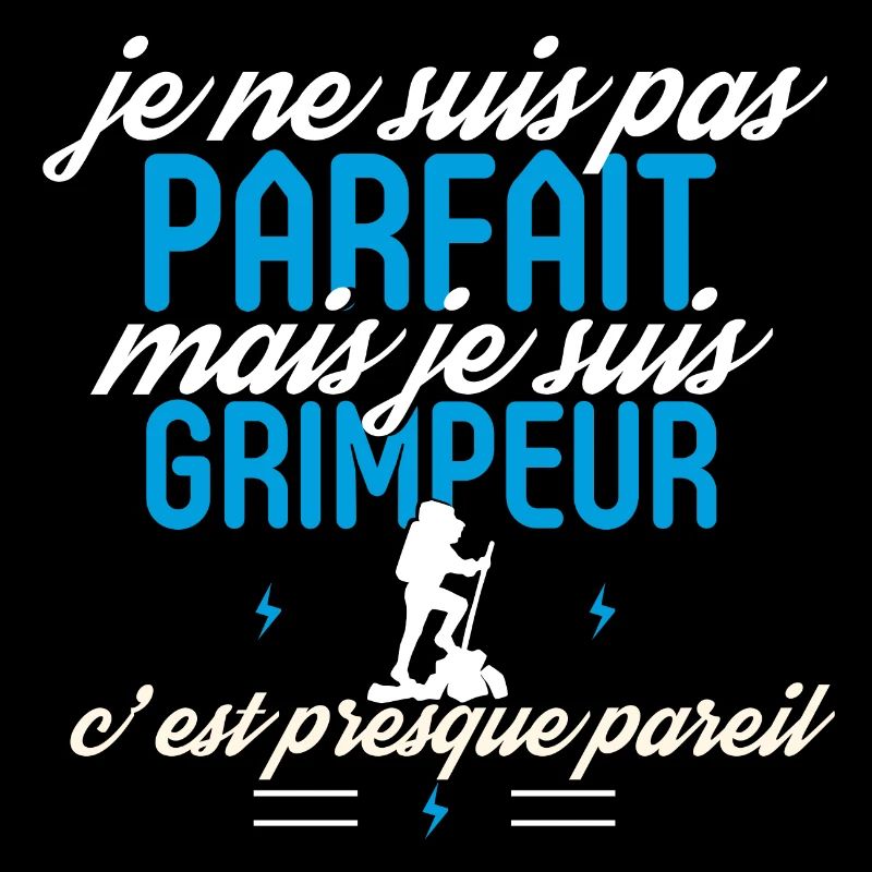 Pas parfait mais je suis Grimpeur