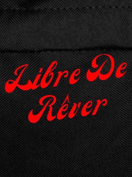 Libre de rêver