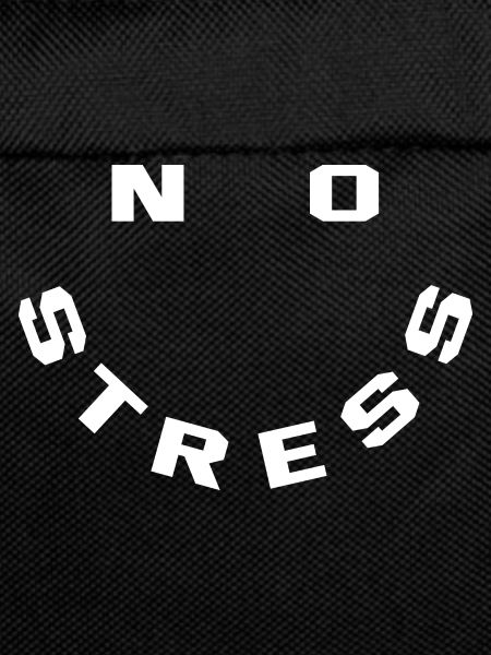 No stress